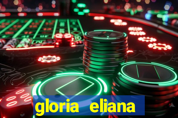 gloria eliana ribeiro letra