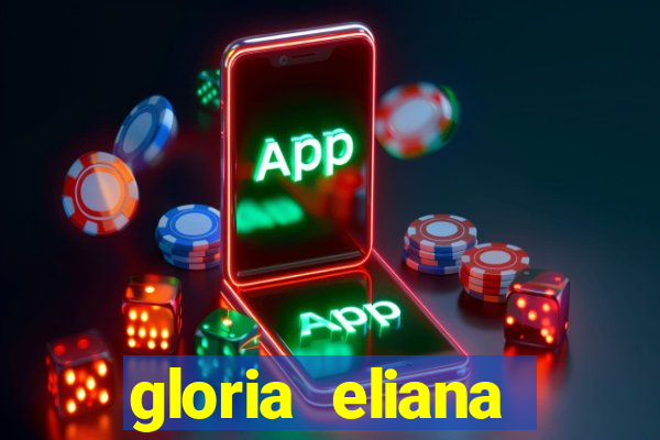 gloria eliana ribeiro letra