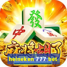 heineken 777 bet