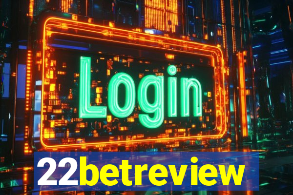 22betreview