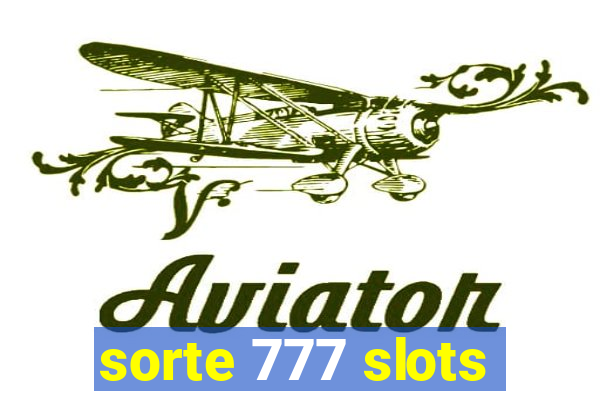 sorte 777 slots