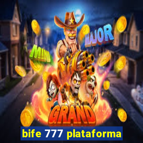 bife 777 plataforma