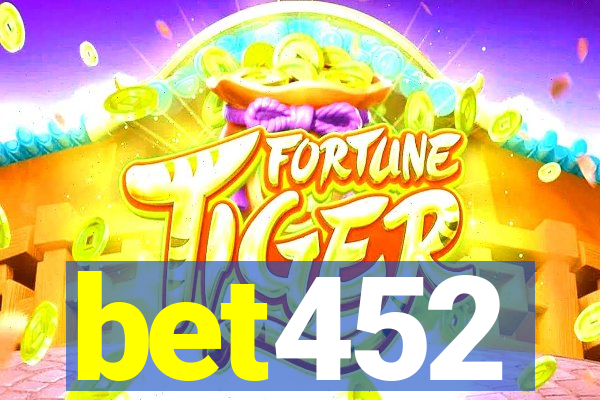 bet452