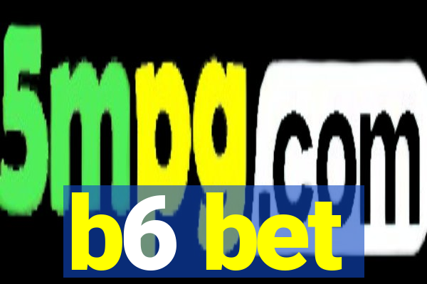 b6 bet