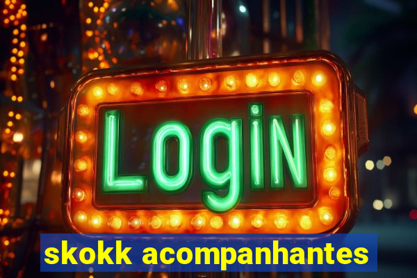 skokk acompanhantes