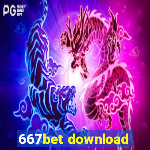 667bet download