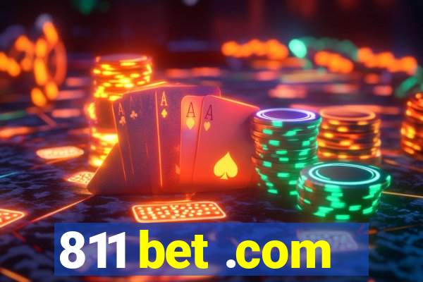 811 bet .com