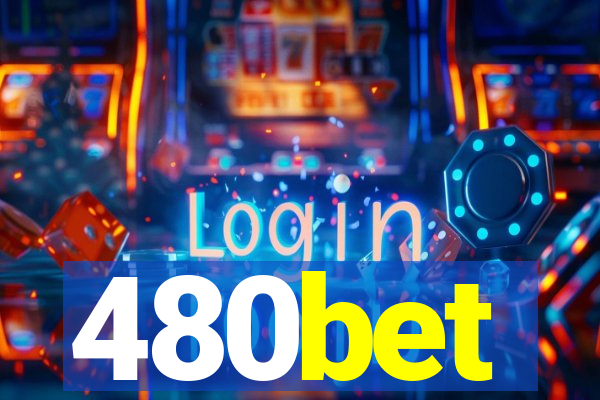 480bet