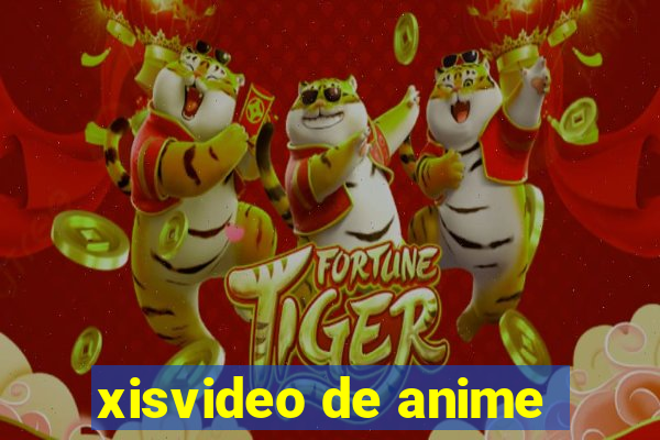 xisvideo de anime