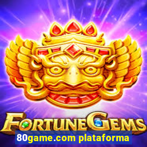 80game.com plataforma