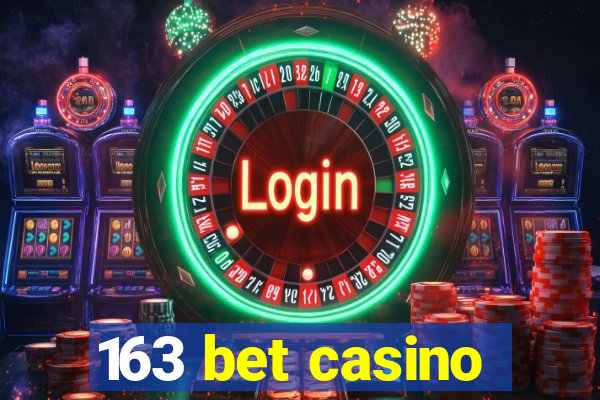 163 bet casino