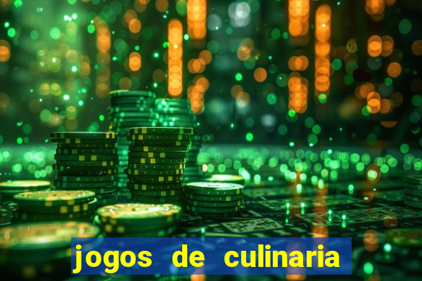 jogos de culinaria da sara