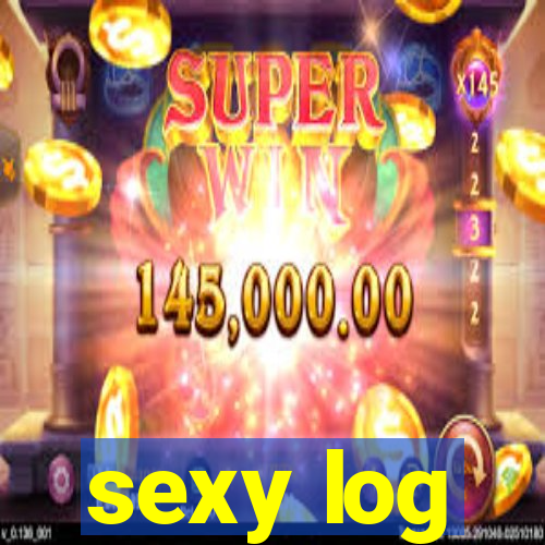 sexy log