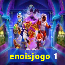 enoisjogo 1