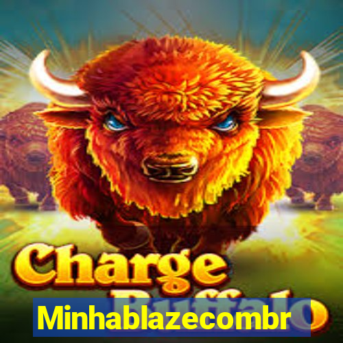 Minhablazecombr