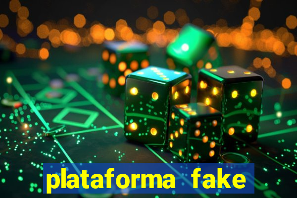 plataforma fake para jogar