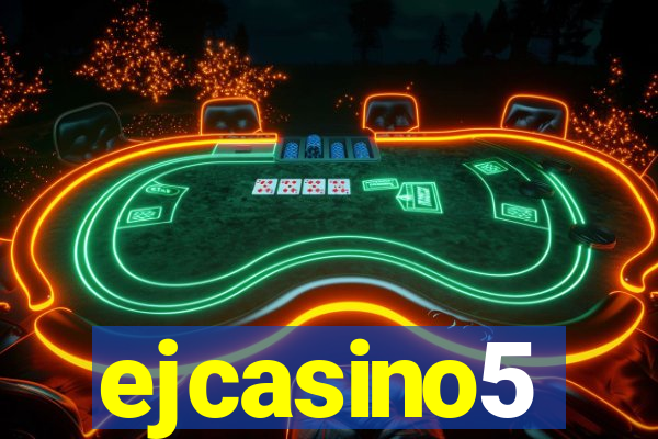 ejcasino5