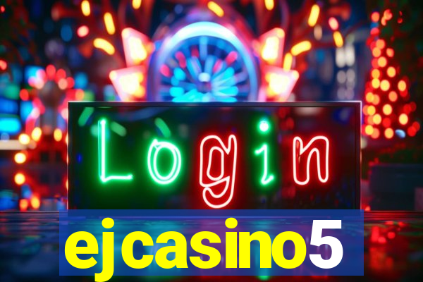 ejcasino5