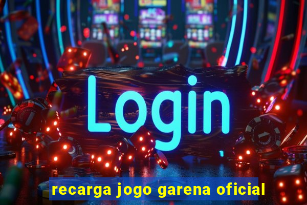 recarga jogo garena oficial