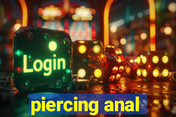 piercing anal