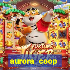 aurora coop trabalhe conosco