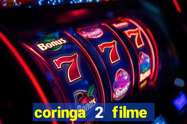 coringa 2 filme completo dublado