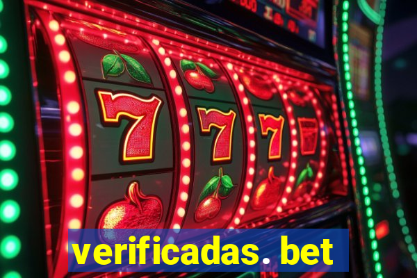 verificadas. bet