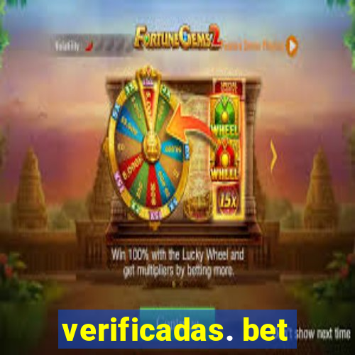 verificadas. bet