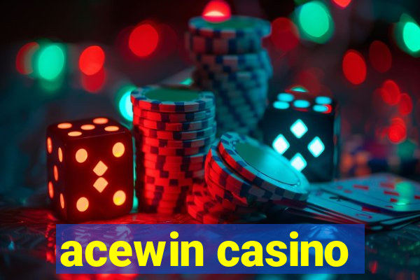 acewin casino