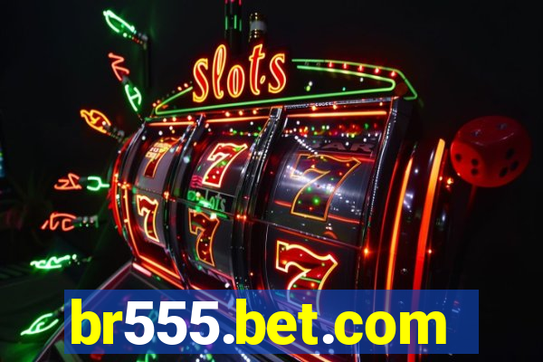 br555.bet.com