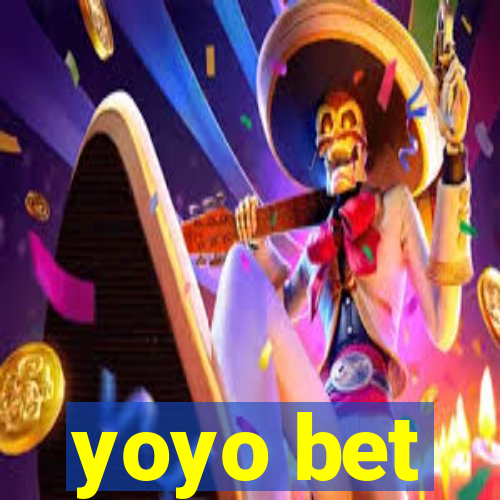 yoyo bet