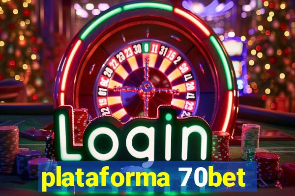 plataforma 70bet