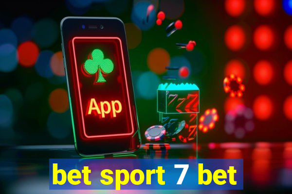 bet sport 7 bet