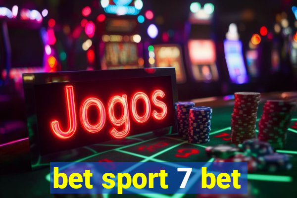 bet sport 7 bet