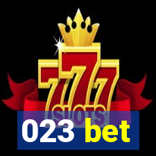 023 bet