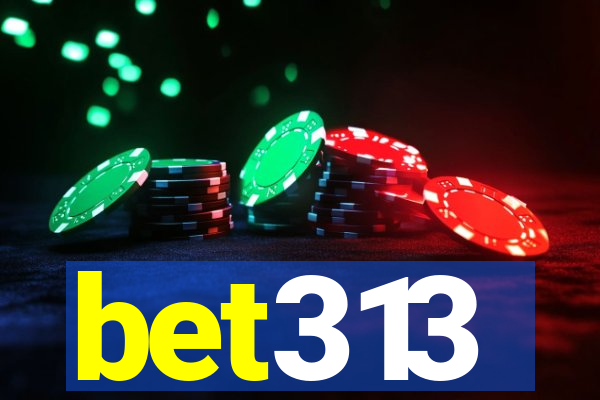 bet313