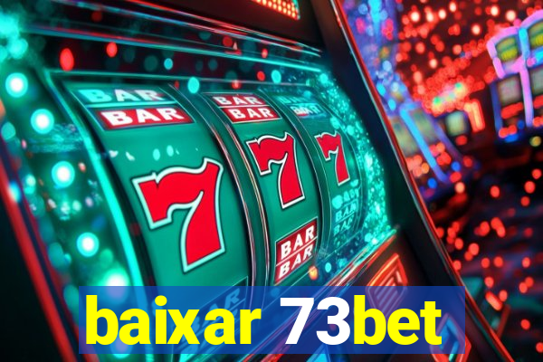 baixar 73bet