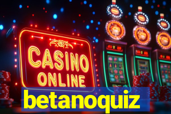 betanoquiz