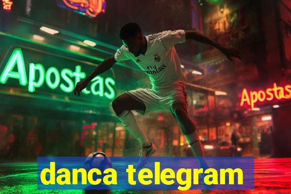 danca telegram