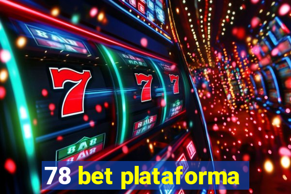 78 bet plataforma