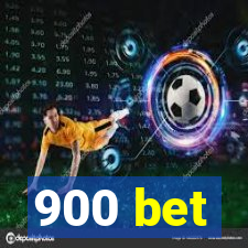 900 bet