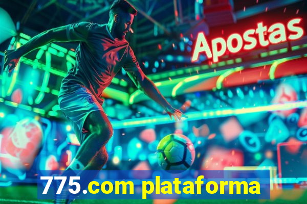 775.com plataforma