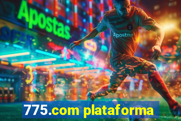 775.com plataforma