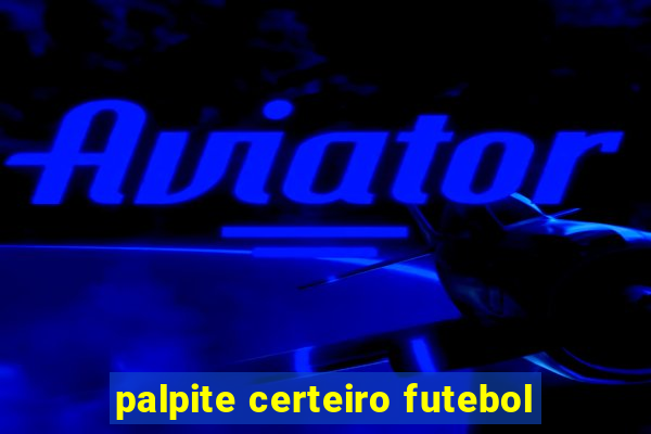 palpite certeiro futebol