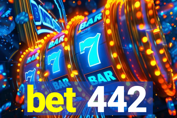 bet 442