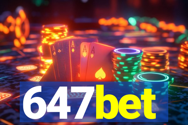 647bet