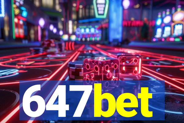 647bet