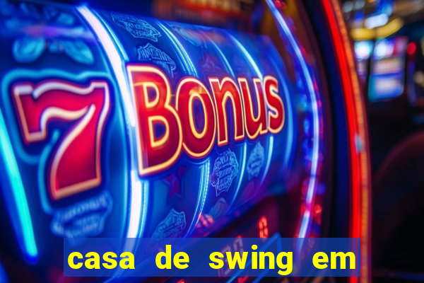 casa de swing em porto seguro