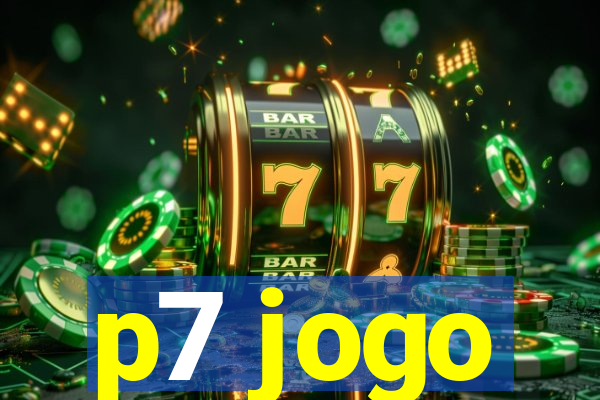 p7 jogo