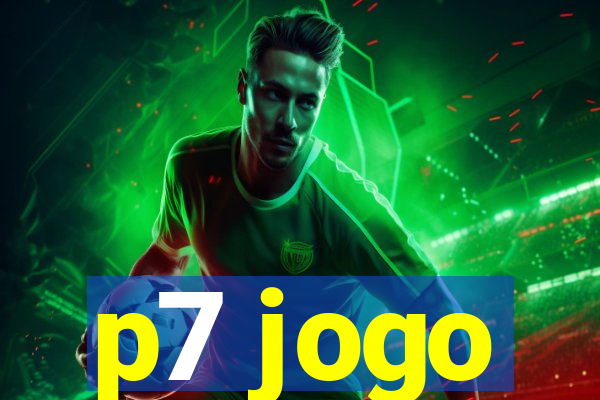 p7 jogo